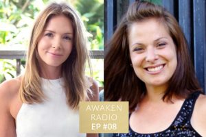 Connie Chapman Awaken Radio Podcast Episode #08 Finding Happiness with Shannon Kaiser