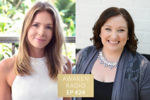 Connie Chapman Awaken Radio Podcast Episode #24 Self-Love and Soul-Connection with Julie Parker