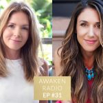 Connie Chapman Awaken Radio Podcast Episode #31 Manifest with Less Hustle and More Flow with Erin Stutland